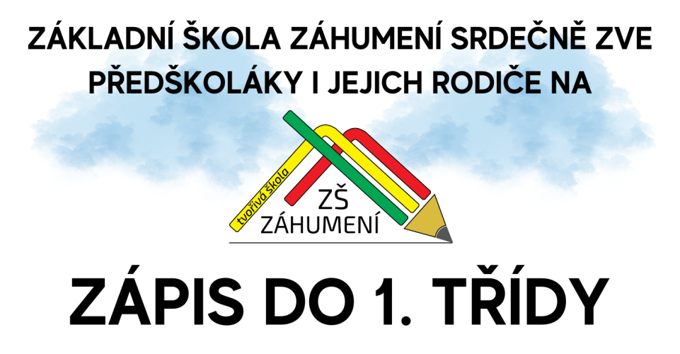 ZÁPIS DO 1. TŘÍDY